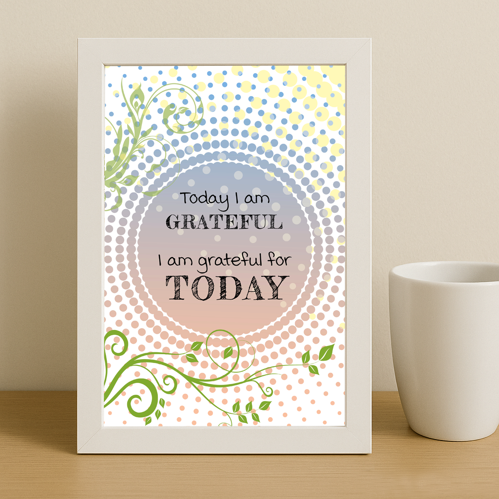 Today I'm Grateful | Uplifting Printable Wall Art